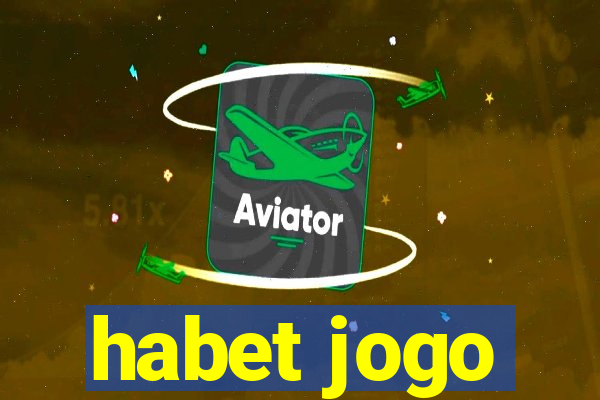 habet jogo